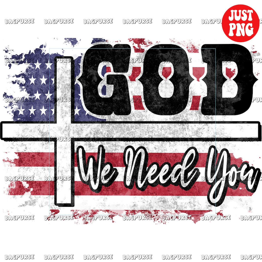 God We Need You | God We Need You PNG | God We Need You Now File ...