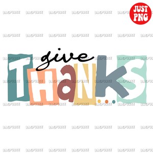 Dar gracias PNG, Sublimación o impresión de archivos de Acción de Gracias para camisa, Sublimaciones de agradecimiento, Descarga digital instantánea, Acción de Gracias PNG