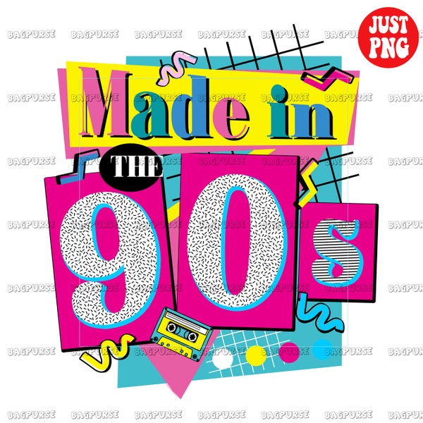 Made In The 90s PNG, 90s PNG, Made In The 90's Sublimations, Retro 1990s 1980s Design, Birthday, Clipart, Instant Download