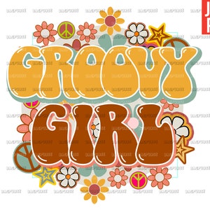 Groovy Girl PNG, Retro Girl PNG, Retro Design File For Sublimation Or Print, Digital Download