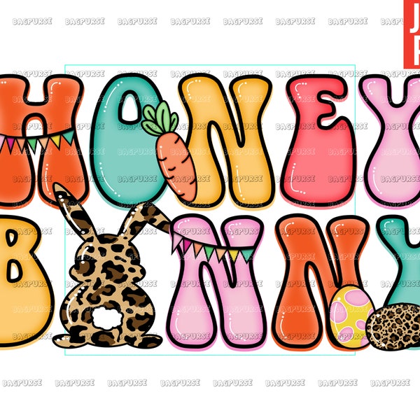 Honey Bunny Easter PNG, Easter PNG, Design File For Sublimation Or Print, Digital Download