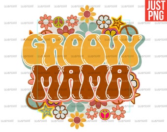 Groovy Mama PNG, Retro Mama PNG, Mother&#39;s Day, Groovy Mom, Retro Design File For Sublimation Or Print, Digital Download