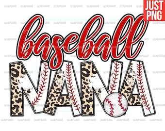May include: Baseball Nana graphic with a leopard print background and red stitching. The word "baseball" is in red and the word "nana" is in white with red stitching. A baseball is in the lower right corner.