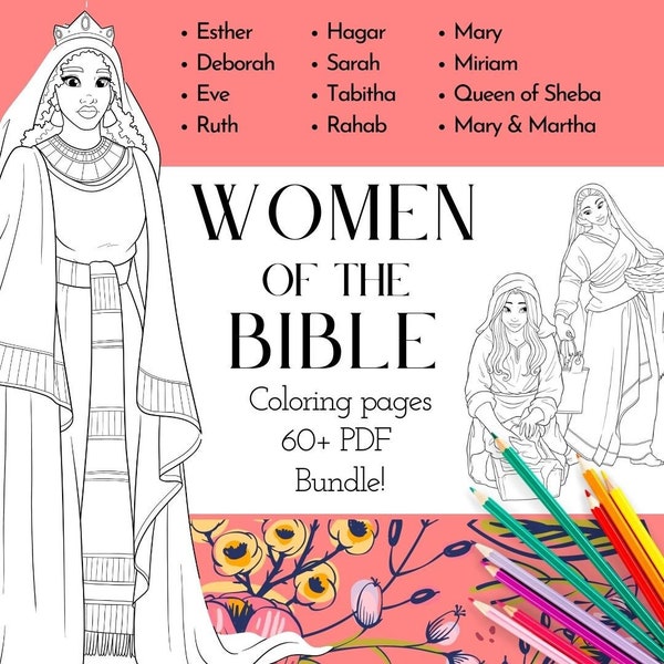 Pages de coloriage des femmes de la Bible et guide d'étude biblique pour les filles, les préadolescents ou les adolescents - Plus de 60 pages! PDF imprimable Téléchargement numérique