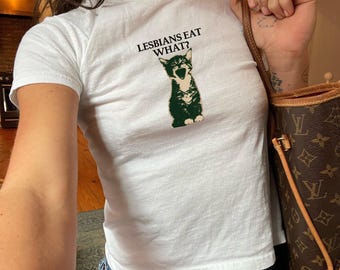 Lesbians Eat What Baby Tee - Sapphic Aesthetic Baby Tee, Chicful, Trendy Gift, Pride Baby Tee, Y2K Shirt, Gay Clothing, LGBT Queer Shirt