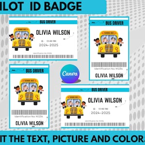 Può includere: Quattro badge identificativi per autisti di scuolabus con una grafica di scuolabus giallo e la scritta "BUS DRIVER". Ogni badge mostra il nome "OLIVIA WILSON", un numero identificativo e gli anni 2024-2025. Il testo "EDIT THE TEXT, PICTURE AND COLORS" è in basso.