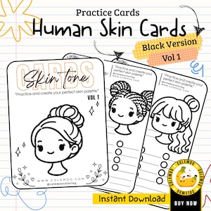 May include: Human Skin Cards, Black Version Vol 1, featuring illustrations of diverse hairstyles. The cards include the text "Skin Tone" and "Practice and create your perfect skin palette." The design incorporates decorative elements and the words "Instant Download" and "Buy Now."