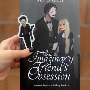 Monster Research Facility Book 3: The Imaginary Friend&#39;s Obsession - a monster romance novel by Skyla Gray - signed paperback with sticker