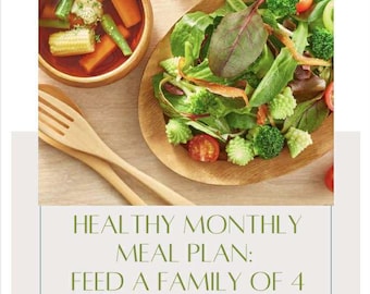 Monthly Healthy Meal Planner  Budget-Feeding a Family of 4 for 50.00 A Week