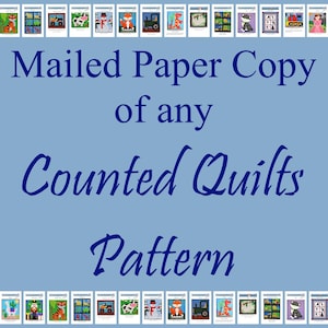 Any Counted Quilt pattern as Mailed paper copy