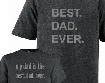 Father Son Matching Matching Father Son Shirts, Best Dad Ever T shirts, Fathers Day present, dad shirt, father son, gift for dad from kids