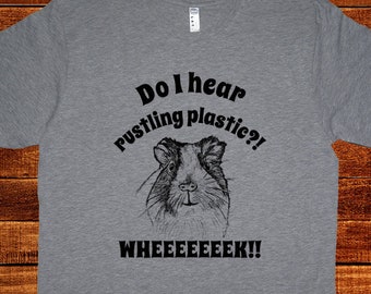 Guinea Pig Mens or Womens Shirt - Mens Funny Shirt - Rustling Plastic Feeding Pet - Tshirt - Tee Small, Medium, L, XL, 2XL - Gift Friendly