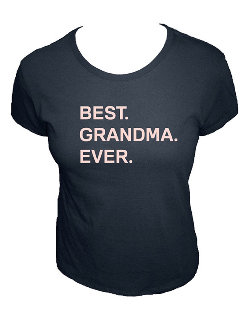 Best Grandma Ever Womens Tshirt Grandma Womens Shirt Gift Etsy