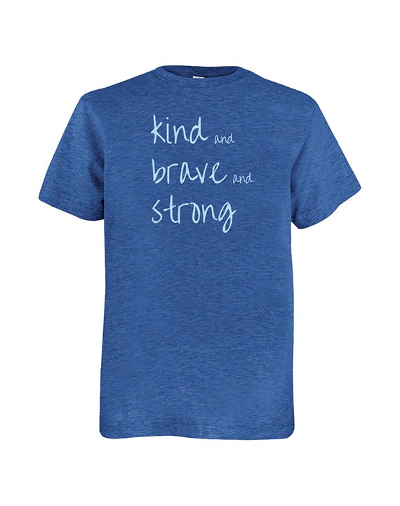 Be Strong Kids T Shirt Be Strong Kids T Shirt