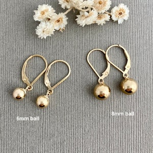 Gold ball earrings 6mm or 8mm round bead 14k gold filled leverback or French hook modern minimalist simple jewelry E352G