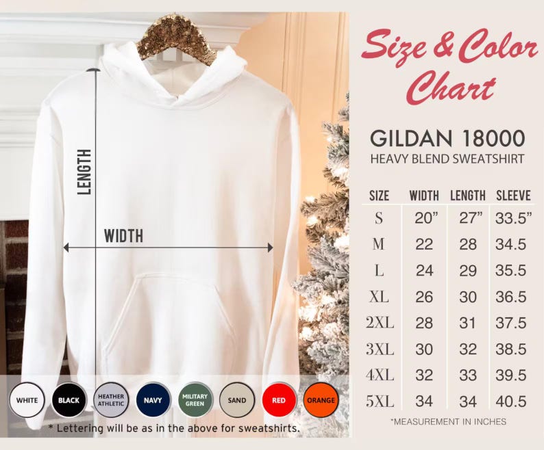 May include: A white Gildan 18000 heavy blend sweatshirt with a hood and front pocket. The image includes a size and color chart with measurements in inches. Available colors include white, black, navy, and red.