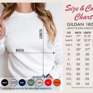 May include: White Gildan 18000 heavy blend sweatshirt with a size and color chart. The chart lists measurements in inches for width, length, and sleeve length, ranging from Youth S to 5XL. Available colors include white, black, and red.