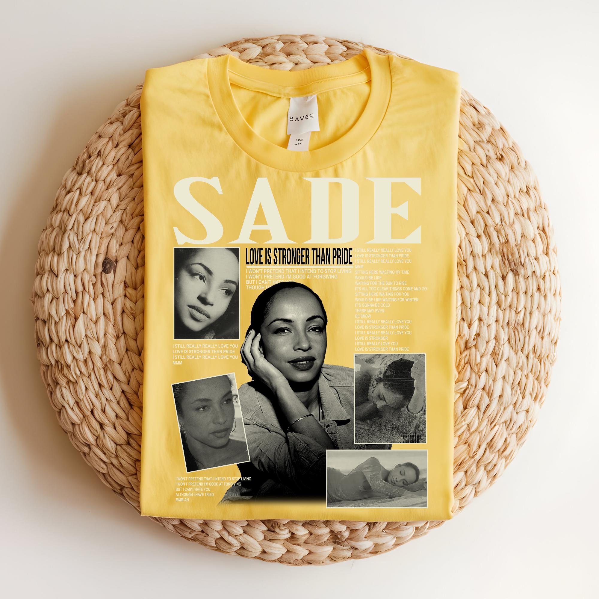 Sade Stronger Than Pride Shirt - Etsy