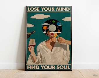 Lose Your Mind Find Your Soul Vintage Poster, Art Retro Poster