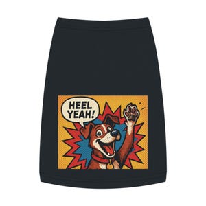 Fun Pet Tank Top - Heel Yeah! Dog Apparel, Cute Dog Shirt, Pet Gift, Dog Lover Wear, Summer Pet Fashion, Canine Outfit