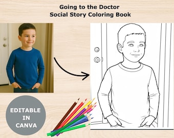 Könnte beinhalten: Ein Social Story Malbuch mit dem Titel "Going to the Doctor" mit einem Foto eines Jungen in einem blauen Hemd und einer Schwarz-Weiß-Illustration desselben Jungen. Das Bild enthält ein Set Buntstifte und den Text "Editable in Canva."