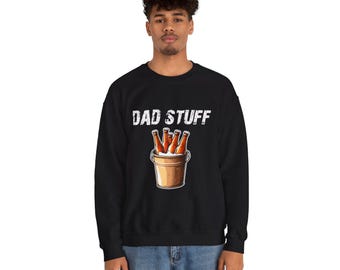 Dad Stuff Crewneck Sweatshirt | Father's Day Gift, Unisex