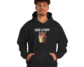 Dad Stuff Hoodie – Funny Father's Day Gift, Everyday Comfort