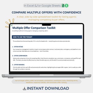 May include: A laptop screen displaying a Multiple Offer Comparison Toolkit for Excel and Google Sheets. The document outlines instructions for offer intake, comparison, and ranking, featuring sections for tracking deadlines, commissions, and net proceeds.
