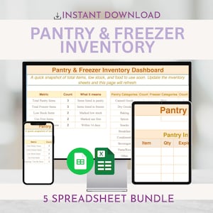 May include: Digital pantry and freezer inventory dashboard displayed on a computer monitor, tablet, and smartphone. The screen displays a spreadsheet with categories and item counts. The text reads "Pantry & Freezer Inventory" and "5 Spreadsheet Bundle."