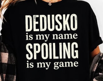 Dedusko Is My Name PNG: Slovakia Grandfather Slovakian Grandpa Heritage Family Pride Slovak Culture png (Digital Download)