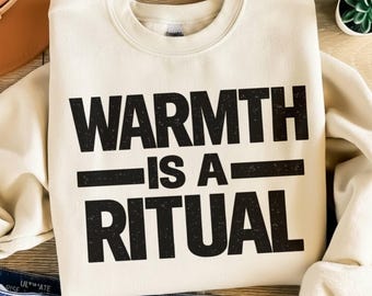 Warmth Is a Ritual Typography Print | Cozy Winter Quote (Digital Download)