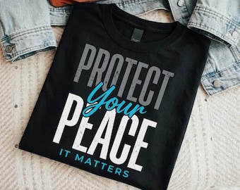 Protect Your Peace It Matters PNG: Psychische Gesundheit Zitat Design Selbstfürsorge Motivation png Mindfulness Wellness Clipart (digitaler Download)