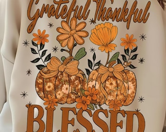 Grateful Thankful Blessed PNG | Fall Sublimation Design | Autumn Pumpkins Floral Clipart | Thanksgiving Digital Download