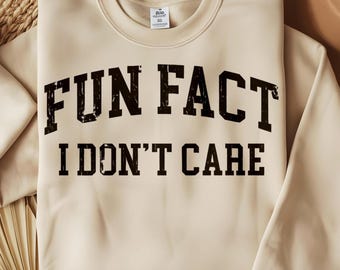 "Lustiges sarkastisches Zitat PNG - ""Fun Fact I Don't Care"" Design (Digitaler Download)"