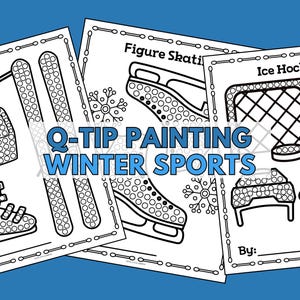 Peut inclure: Dessins au trait en noir et blanc de scènes de sports d'hiver, dont le hockey sur glace, le patinage artistique et le ski, avec le texte "Q-TIP PAINTING WINTER SPORTS". Chaque scène a un espace pour écrire "By:"