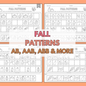 May include: Four black and white worksheets with fall-themed patterns for children. Each worksheet has a different pattern type, including AB, AAB, and ABB. The worksheets feature images of pumpkins, leaves, and other autumn-related items. The text "FALL PATTERNS" is displayed.