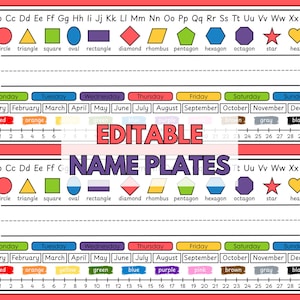 May include: Two editable name plates with colorful shapes, letters, and a calendar. The top plate has a red border, and the bottom plate has a pink border. The word "EDITABLE" is in the center of the top plate, and "NAME PLATES" is in the center of the bottom plate.