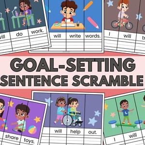 Peut inclure: Jeu éducatif de mots mêlés pour fixer des objectifs, avec des illustrations colorées. Le jeu présente diverses scènes avec des enfants, notamment l'écriture, le vélo et le partage de jouets. Le titre "GOAL-SETTING SENTENCE SCRAMBLE" est affiché.