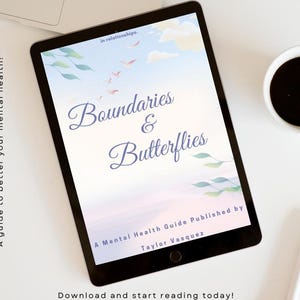 Boundaries and Butterflies Ebook: Mental Health & Healthy Relationships (Digital Download)