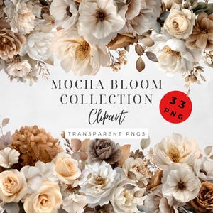 Puede incluir: Un diseño gráfico digital con una colección de flores de acuarela en tonos blancos, crema y marrón. Se muestra el texto "Mocha Bloom Collection Clipart", junto con "Transparent PNGs" y un círculo rojo con "33 PNG".