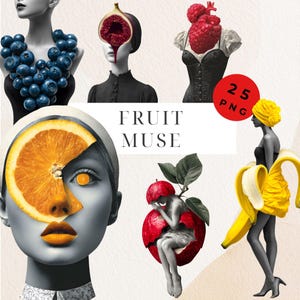 May include: A collage featuring surreal portraits with fruit elements. One figure has blueberries as a necklace, another has a fig as a face, and a third has a heart-shaped raspberry bustier. The text "FRUIT MUSE" is displayed.