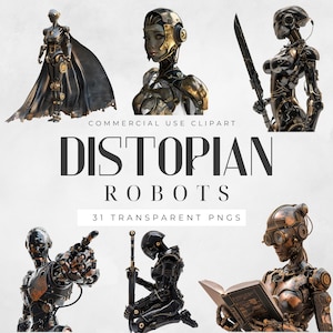 May include: A collection of dystopian robot illustrations in various poses. The robots are depicted in metallic tones with intricate details, some holding weapons or reading books. The text "Dystopian Robots" and "31 Transparent PNGs" are also visible.