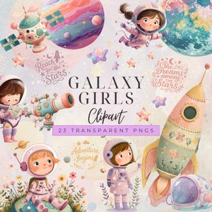 Może przedstawiać: Akwarelowa ilustracja zestawu "Galaxy Girls Clipart". Obraz przedstawia kreskówkowych astronautów, planety, gwiazdy, rakietę oraz teksty "Reach for the Stars", "She Dreams among the Stars" i "Adventure begins".