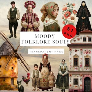 May include: Digital illustrations of people in traditional Eastern European dress, a windmill, a rooster, and a black cat. The text reads "Moody Folklore Souls" and "Transparent PNGs". A red circle indicates "51 PNG".