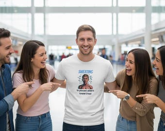 Camiseta Sweat Joke: Divertida camiseta gráfica - Algodón peinado cómodo