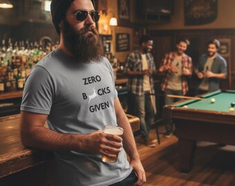 Camiseta "ZERO BUCKS GIVEN": Divertida camiseta con gráfico de ciervo