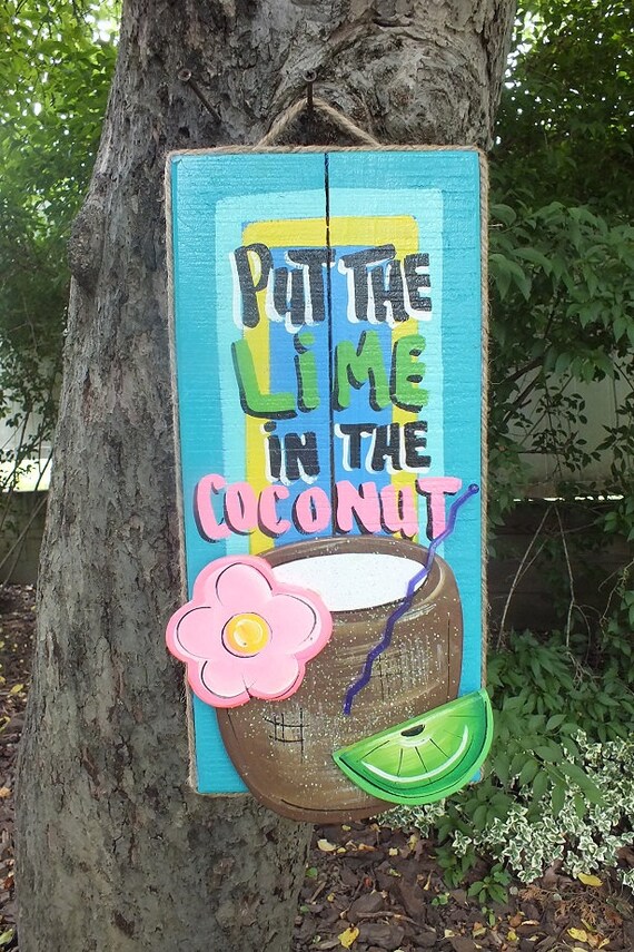 Put The Lime In The Coconut Tropical Paradise Beach House Etsy