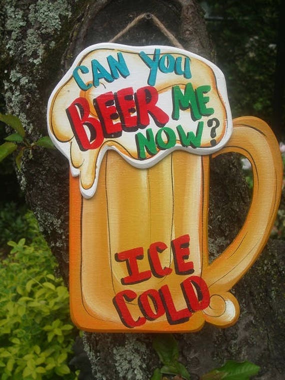 Can You Beer Me Now Tropical Paradise Beach House Etsy