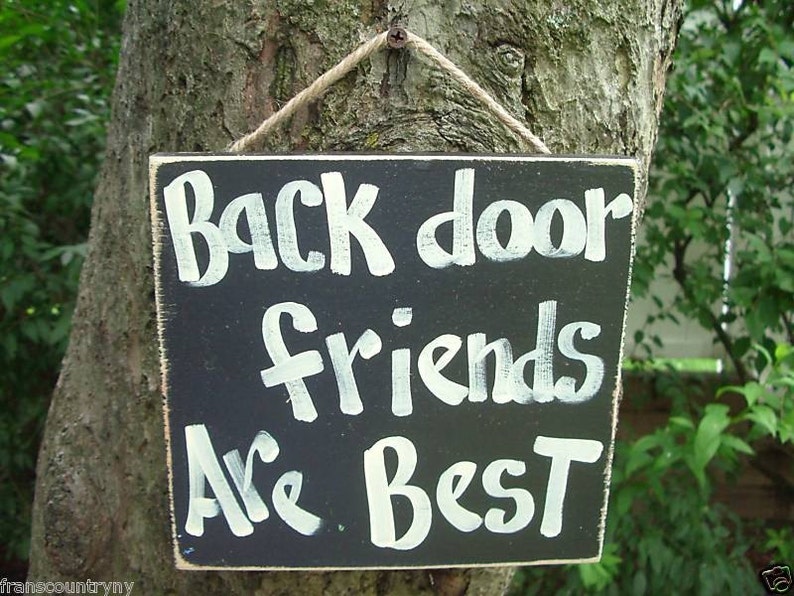 BACK Door FRIENDS are the BEST Country Rustic Primitive Etsy