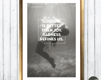 Sadness Refines Us - Ecclesiastes Art Print (11x17)